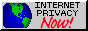 INTERNET PRIVACY NOW |